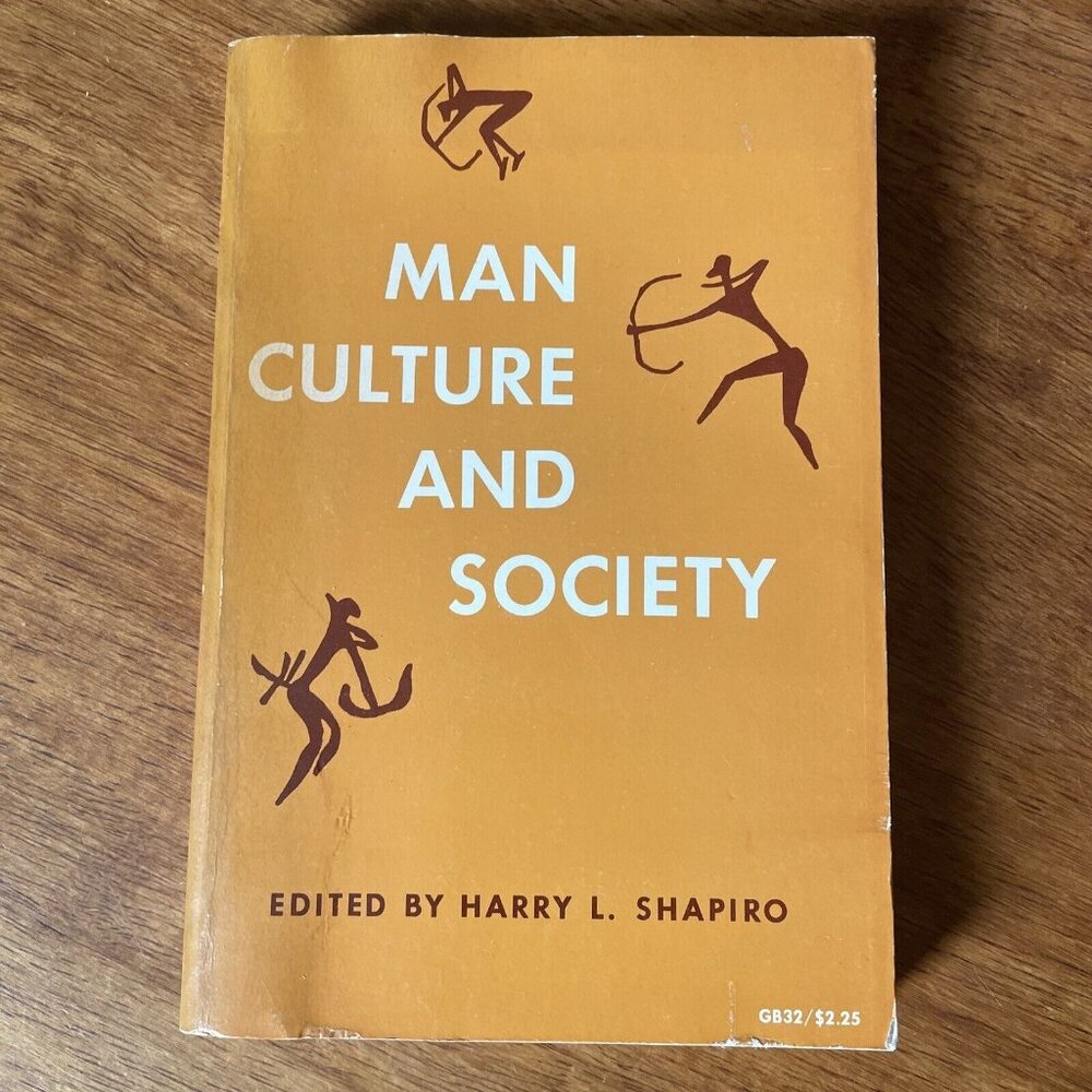 Man Culture and Society A Galaxy Book GB 32 By Harry Lionel Shapiro